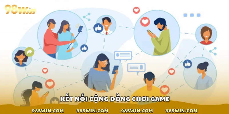Kết nối cộng đồng chơi game